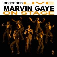 Marvin Gaye - Recorded Live On Stage
