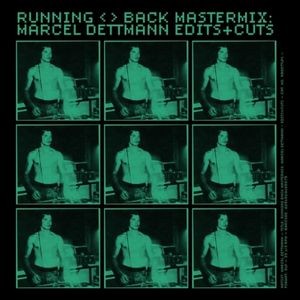 Marcel Dettmann - Running Back Mastermix: Marcel Dett