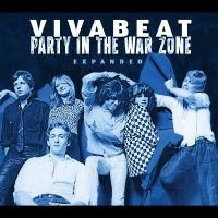 Vivabeat - Party In The War Zone: Expanded