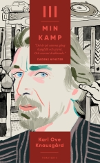 Karl Ove Knausgård - Min Kamp Iii
