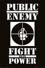 Public Enemy - Fight The Power  91,5 X 61 Cm