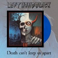Left Hand Black - Left Hand Black 3: Death Can't Keep
