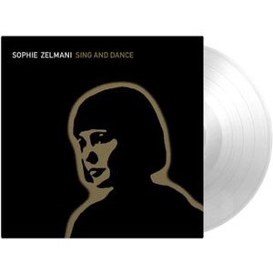 Sophie Zelmani - Sing And Dance (Ltd Crystal Clear Vinyl)