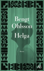Bengt Ohlsson - Helga