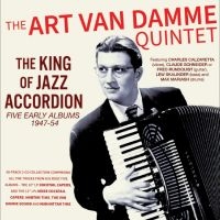 The Art Van Damme Quintet - The King Of Jazz Accordion - Five E