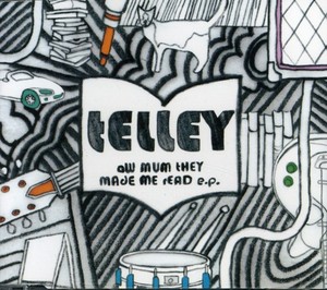 Telley - Aw Mum They Made Me Read