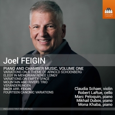 Joel Feigin - Piano And Chamber Music, Vol. 1