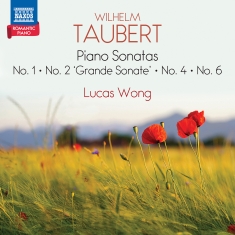 Wilhelm Taubert - Piano Sonatas Nos. 1, 2, 4 & 6