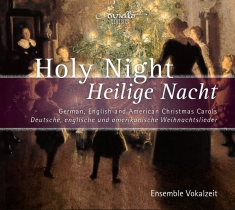 Ensemble Vokalzeit - Holy Night - German, English & Amer