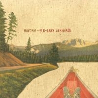 Hayden - Elk-Lake Serenade (20Th Anniversary