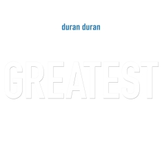 Duran Duran - Greatest