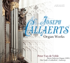 Joseph Callaerts - Organ Works