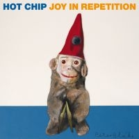 Hot Chip - Joy In Repetition