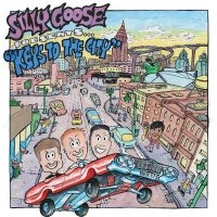 Silly Goose - Keys To The City