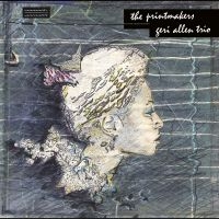 Geri Allen Trio - The Printmakers