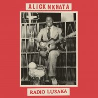 Alick Nkhata - Radio Lusaka