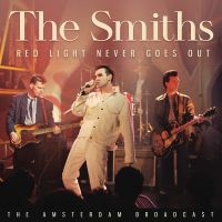 Smiths The - Red Light Never Goes Out