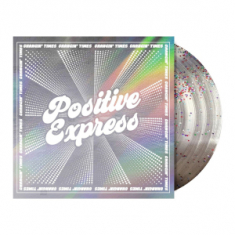 Positive Express - Changin Times (Glitter Pressed Vinyl)