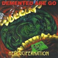 Demented Are Go - Hellucifernation (Vinyl Lp)
