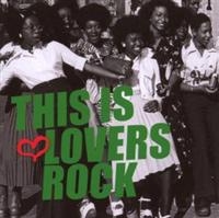 Various Artists - This Is Lovers Rock