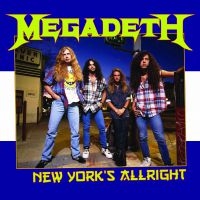Megadeath - New York's Allright: Live 25/10/94