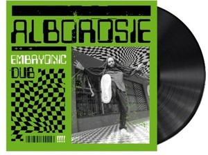 Alborosie - Embryonic Dub