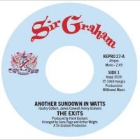 The Exits - Another Sundown In Watts / I Don't