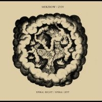 Merzbow/Z'ev - Spiral Right Spiral Left