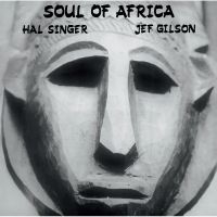 Singer Hal & Jef Gilson - Soul Of Africa