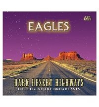 Eagles - Dark Desert Highways