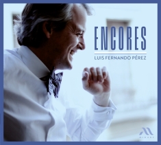Luis Fernando Perez - Encores