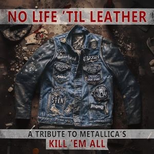 Various Artists - No Life 'Til Leather - A Tribute To Metallicas Kill Em All (CD)
