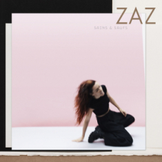 Zaz  - Sains Et Saufs