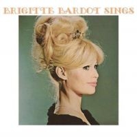 Bardot Brigitte - Sings