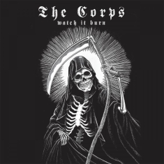 Corps The - Watch It Burn (Black Vinyl Lp)