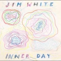 White Jim - Inner Day