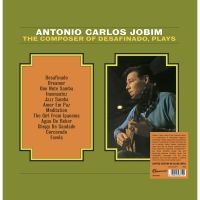 Jobim Antonio Carlos - The Composer Of Desafinado, Plays