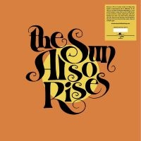 The Sun Also Rises - The Sun Also Rises