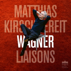 Matthias Kirschnereit - Wagner Liaisons