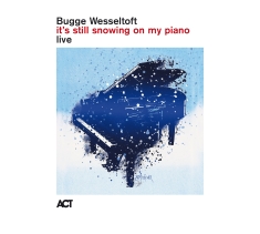 Bugge Wesseltoft - It's Still Snowing On My Piano