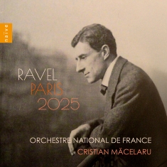 Maurice Ravel - Paris 2025