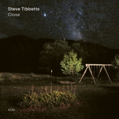Steve Tibbetts - Close