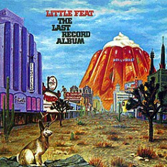 Little Feat - The Last Record Album
