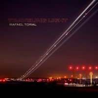 Toral Rafael - Traveling Light