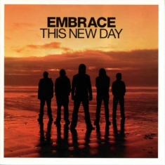 Embrace - This New Day