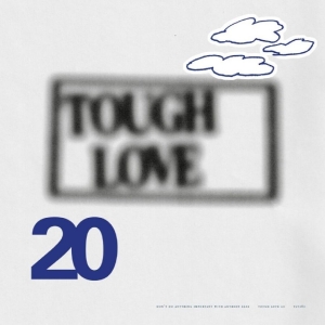 Various Artists - Tough Love 20: Don't Do Anything Im