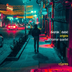 Akhtamar Quartet - Dvorak & Dabic: Origins