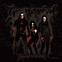 Immortal - Damned In Black