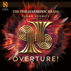 The Philharmonic Brass Tugan Sokhi - Overture!