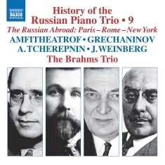 The Brahms Trio - History Of The Russian Piano Trio,